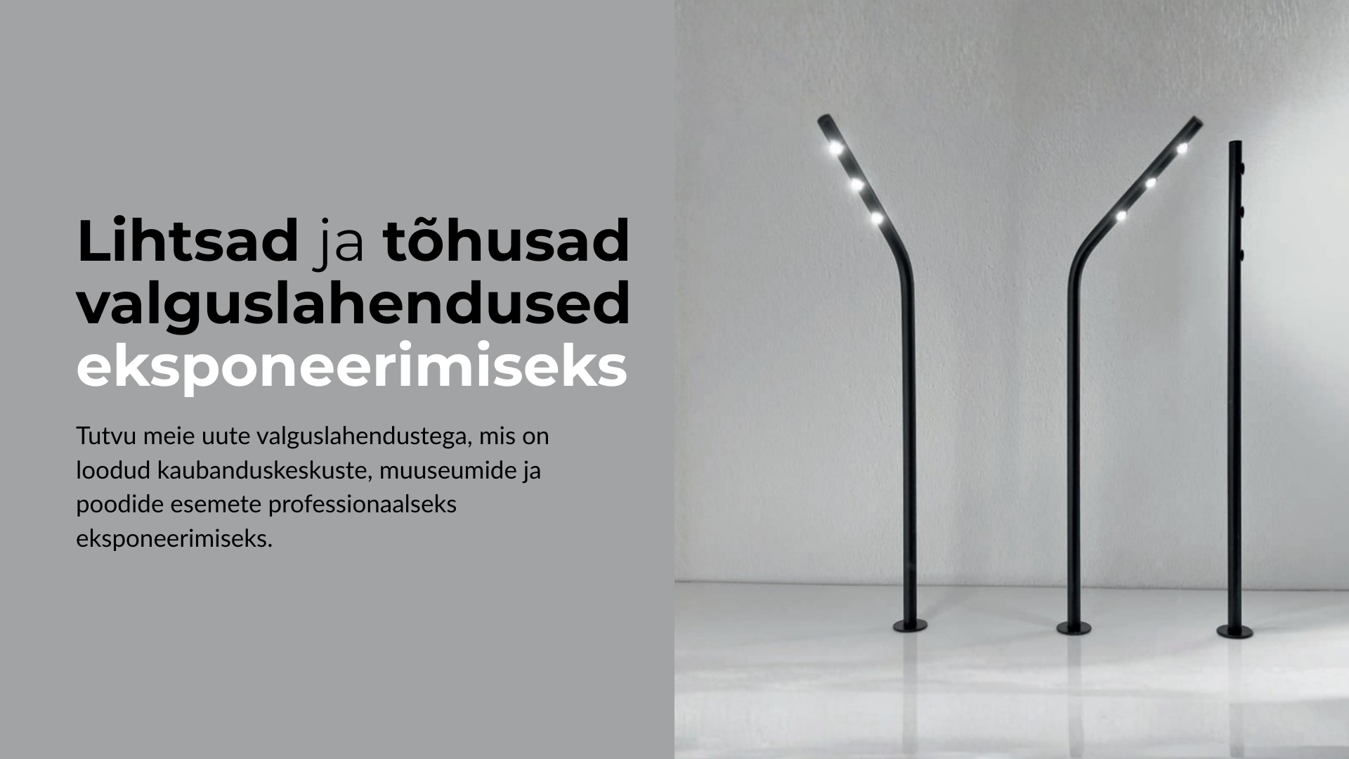 valguslahendused eksponeerimiseks